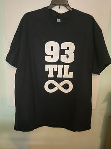 93 til infinity T shirt New Hip hop