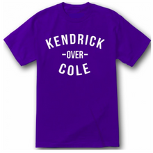 Load image into Gallery viewer, Kendrick over J Cole T shirt
