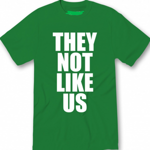 They Not Like Us T shirt New Kendrick