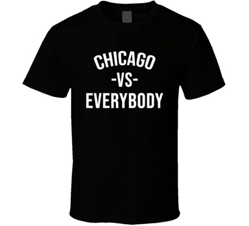 Chicago Vs Everybody