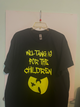 Load image into Gallery viewer, Wu Tang is For The Children T shirt New
