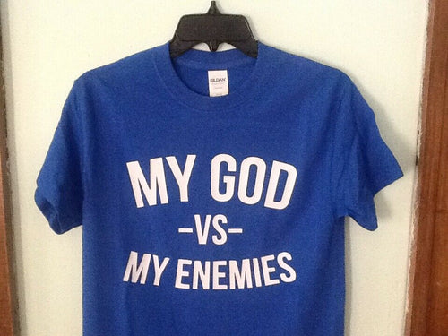 My god vs my enemies