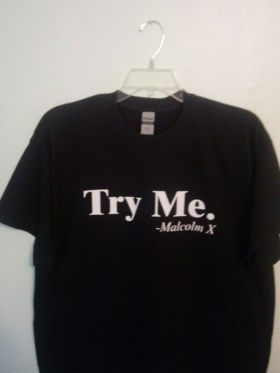 Malcolm X try me