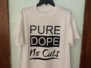 pure dope