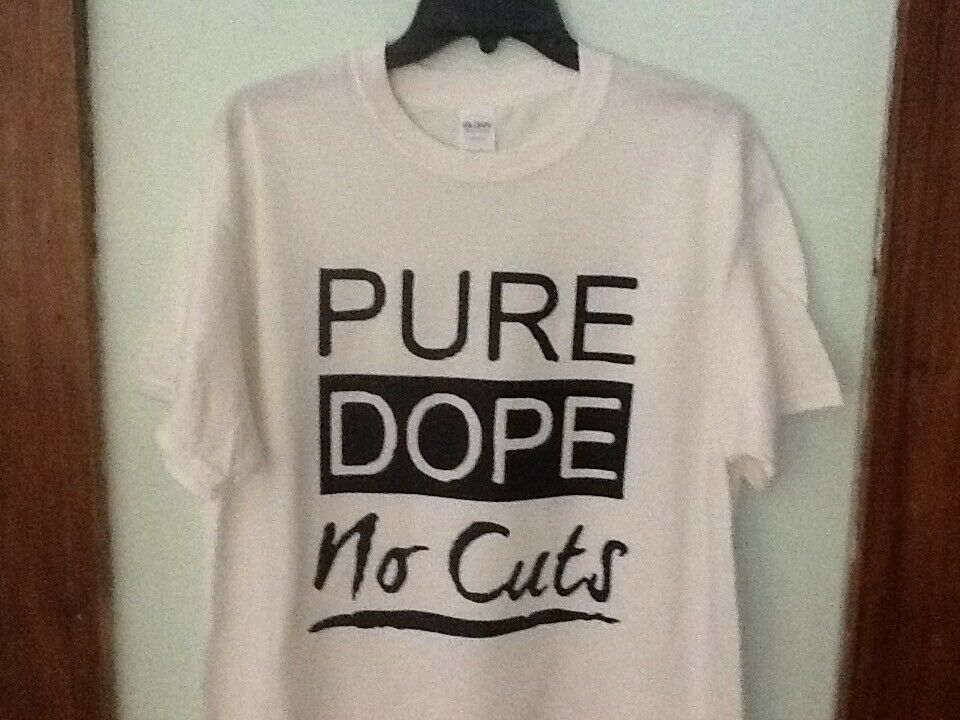 pure dope